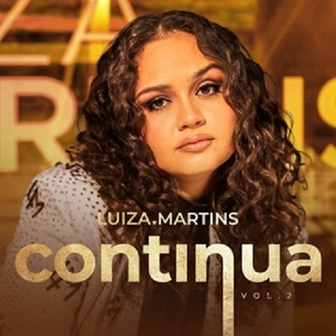 Luiza Martins lança segunda parte do “Continua” – REVISTA INFOCO