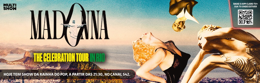 Madonna – The Celebration Tour In Rio no Multishow: clientes da Claro ...